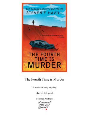 [Posadas County Mystery 06] • The Fourth Time Is Murder